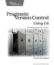 Pragmatic Version Control Using Git